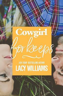 Cowgirl for Keeps by Lacy Williams