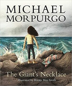 The Giant's Necklace by Michael Morpurgo