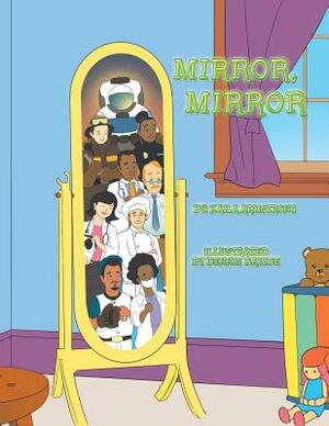 Mirror, Mirror by Kaila Armstrong