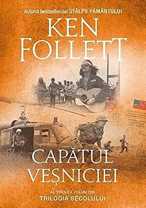 Capătul veșniciei by Ken Follett