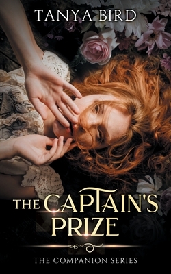 The Captain's Prize by Tanya Bird