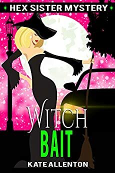 Witch Bait by Kate Allenton