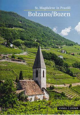 Bolzano / Bozen: St. Magdalene in Prazoll by Helmut Stampfer