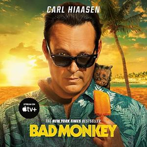 Bad Monkey by Carl Hiaasen