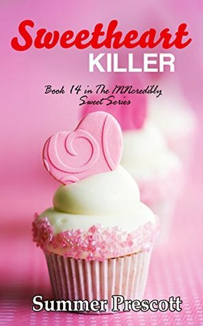 Sweetheart Killer by Summer Prescott