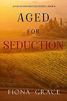 Aged for Seduction by Fiona Grace