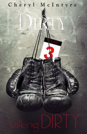 Talking Dirty by Cheryl McIntyre