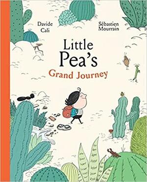 Little Pea's Grand Journey by Davide Calì
