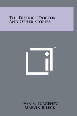 The District Doctor and Other Stories by Ivan Turgenev