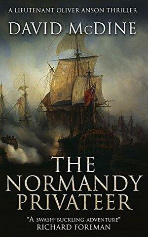 The Normandy Privateer by David McDine