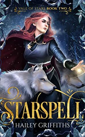 Starspell (The Vale of Stars #2) by Hailey Griffiths