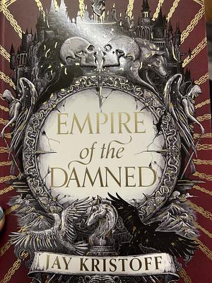 Empire Of The Damned by Jay Kristoff