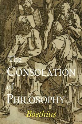 The Consolation of Philosophy by Boethius