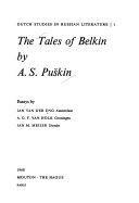 The Tales of Belkin by A. S. Puskin. Essays by Jan M. Meijer, André G.F. Holk, Jan Eng