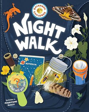 Night Walk: What Will You Find? by Editors of Storey Publishing