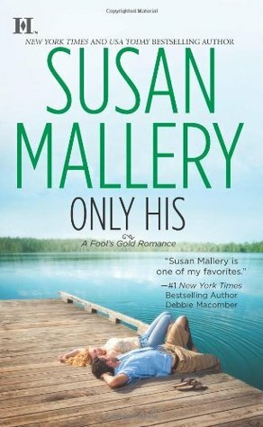 Only His by Susan Mallery