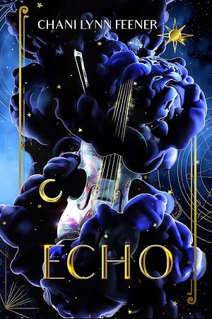 Echo by Chani Lynn Feener