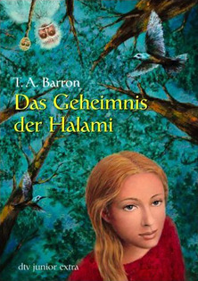 Das Geheimnis der Halami by Irmela Brender, T.A. Barron