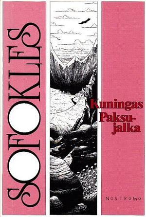 Kuningas Paksujalka by Sophocles