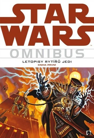 Star Wars Omnibus: Letopisy rytířů Jedi, kniha první by Kevin J. Anderson