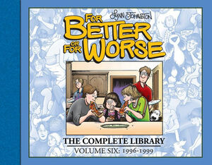 For Better or For Worse: The Complete Library, Vol. 6 by Lynn Johnston