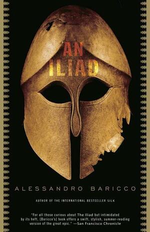 Iliad by Alessandro Baricco