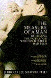 The Measure of a Man by Jerrold Lee Shapiro