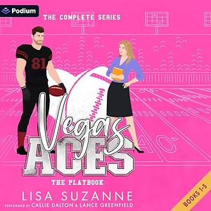 Vegas Aces : The Playbook Complete Series by Lisa Suzanne