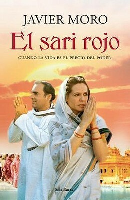 El sari rojo by Javier Moro