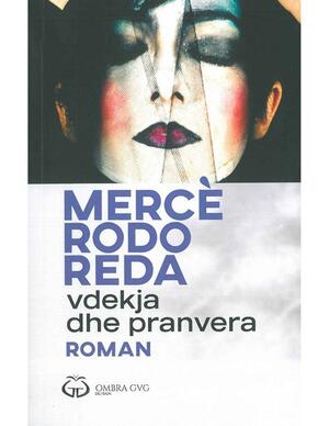 Vdekja dhe pranvera by Mercè Rodoreda, Mercè Rodoreda