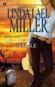 Deadly Gamble by Linda Lael Miller