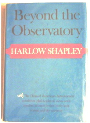 Beyond The Observatory by Harlow Shapley