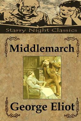 Middlemarch by George Eliot