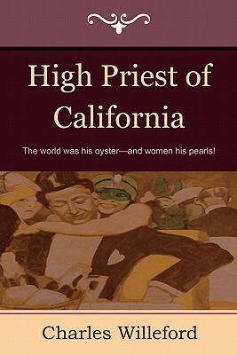High Priest of California by Charles Willeford
