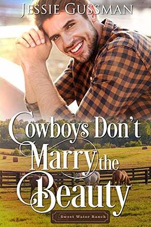 The Cowboy's Beauty  by Jessie Gussman