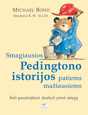 Smagiausios Pedingtono istorijos patiems mažiausiems by Michael Bond