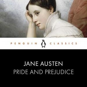 Pride and Prejudice: Penguin Classics by Jane Austen