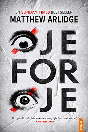 Øje for øje by M.J. Arlidge