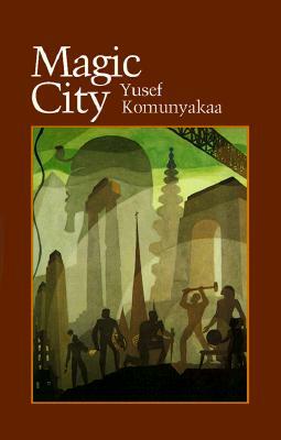 Magic City by Yusef Komunyakaa