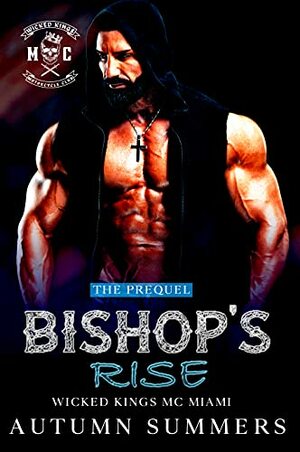 Bishop's Rise by Autumn Summers
