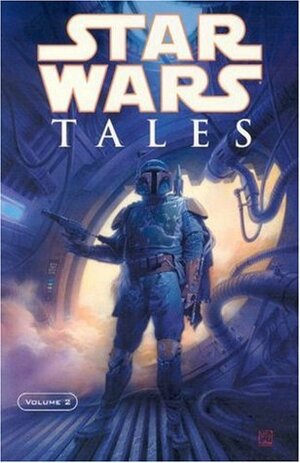 Star Wars Tales Vol. 2 by Henry Gilroy, Ryder Windham, Ryan Kinnaird, Randy Stradley, Scott Morse, Carlos Meglia, W. Haden Blackman, Francisco Herrera, Beau Smith, Darío Brizuela, Kilian Plunkett, Glen Murakami, Jesus Saiz, Eric Powell, Kevin Rubio, Jim Pascoe, Dean Motter, Dave Land, Tony Millionaire, Terry Moore, Phil Amara, John Ostrander, Ian Edginton, Andi Watson, Cliff Richards, Tom Fassbender, Mike Deodato Jr., Francisco Ruiz Velasco, Jan Duursema, Craig Thompson, Lucas Marangon