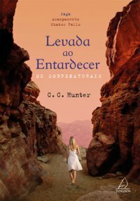 Levada ao Entardecer by C.C. Hunter