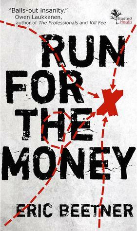 Run For The Money by Eric Beetner