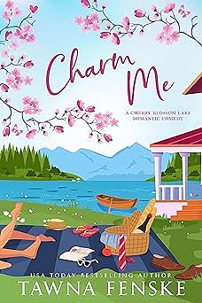 Charm Me by Tawna Fenske