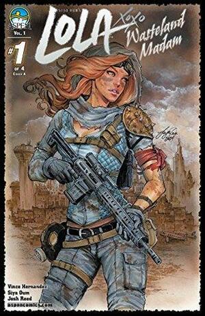 Lola XOXO: Wasteland Madam #1 by Vince Hernandez