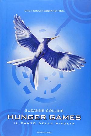 Il canto della rivolta by Suzanne Collins