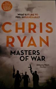 Masters of War: Danny Black Thriller 1 by Chris Ryan, Chris Ryan