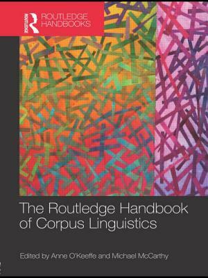 The Routledge Handbook of Corpus Approaches to Discourse Analysis by 