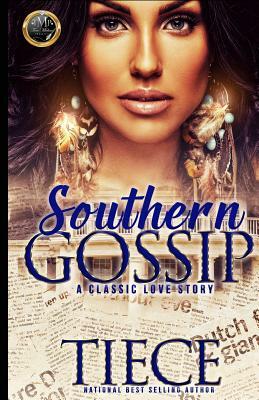 Southern Gossip by Tiece