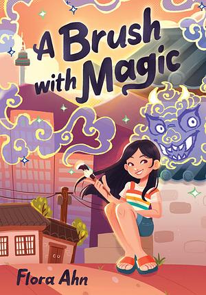 A Brush with Magic by Flora Ahn